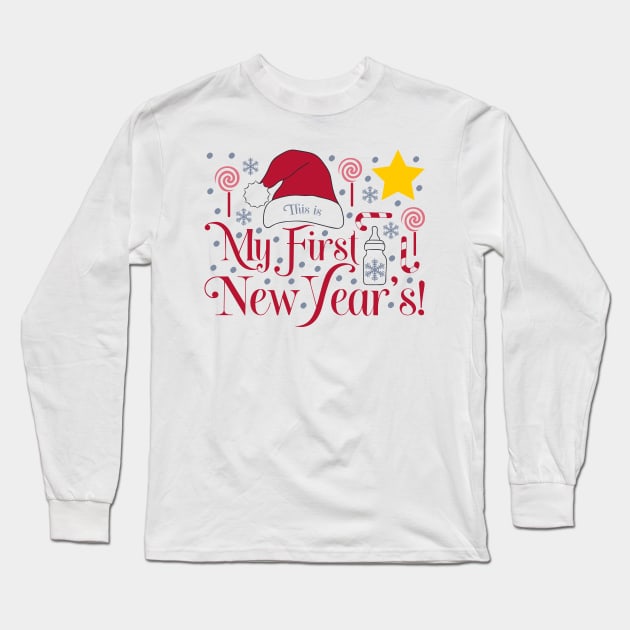 This is My First New Year's! Long Sleeve T-Shirt by unique_design76